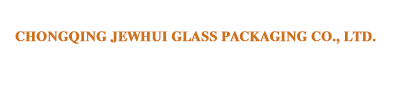 Chongqing Jewhui Glass Packaging Co., Ltd.